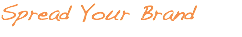 Spread Your Brand